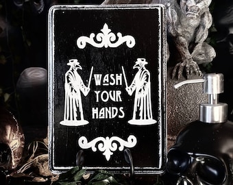 Wash your hands, Gothic home decor, bathroom decor, wash your hands, Halloween decor, gothic home, plague doctor