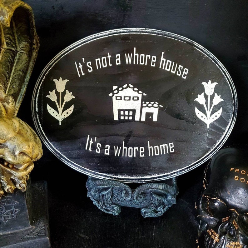 Gothic wall decor, whore house, housewarming gift,  goth decor, funny wall hanging 