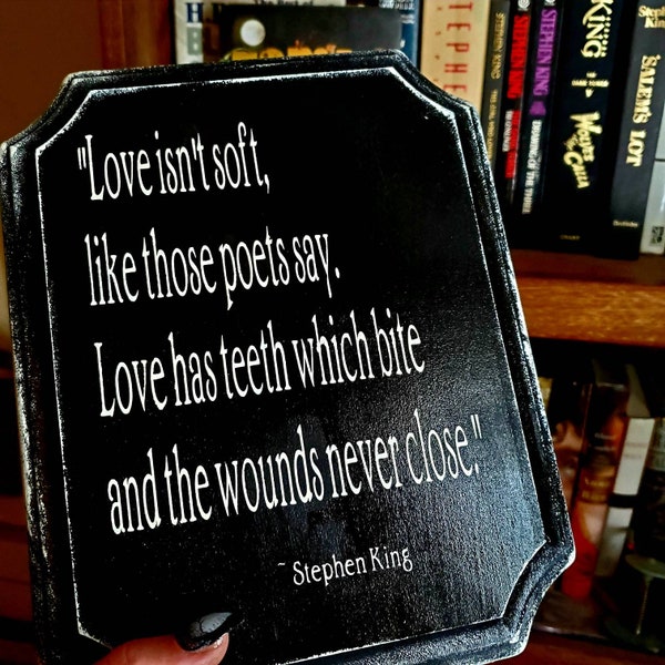 literary romance quote, Gothic home decor, gothic wall decor, horror, love quote, literary plaque