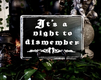 A night to dismember, gothic home decor, wall decor, dark cottagecore, gothic Halloween decor