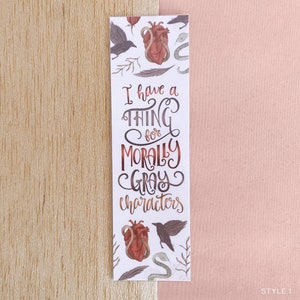 Morally gray LAMINATED BOOKMARK