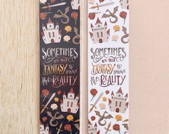 Sometimes we need fantasy LAMINATED BOOKMARKS