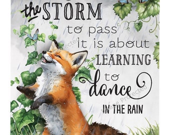 Hanging Metal Sign - Little Fox - Life Is About Learning To Dance In The Rain