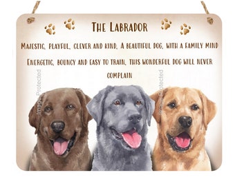 Metal Dog Sign - The Labrador - Golden labrador/Chocolate Labrador/Black Labrador