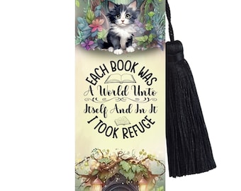 Large Metal Bookmark With Tassel - Black & White Kitten - Each book was a refuge quote