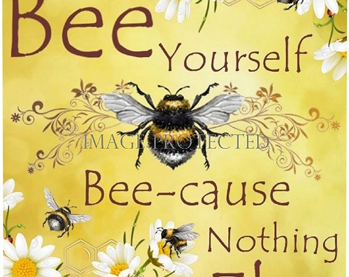 Hanging Metal Sign - Bumble Bee Wall Sign - Bee Yourself. Metal Wall Sign