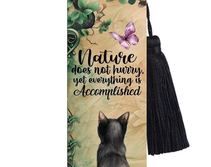 Large Metal Bookmark With Tassel -Cat Bookmark - Nature Does Not Hurry Quote