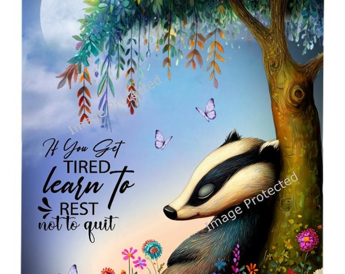 Handmade Badger Metal Sign: Motivational Quote Wall Art