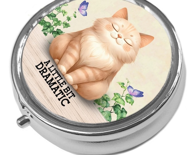 Whimsical Cat Pill Box: "A Little Bit Dramatic" Metal Trinket Case