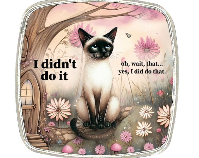 Cat Magnet - Chrome Finish Large Magnet - Whimsical Chocolate Siamese - I Didn't Do It....