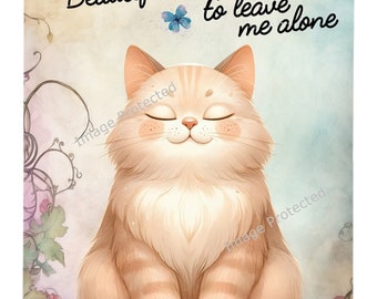 Whimsical Cat Metal Sign: Funny Motivational Quote, Handmade Home Decor