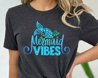 Mermaid Shirt, Womens Mermaid T-shirt, Mermaid Vibes Tee