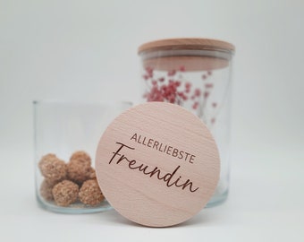 Vorratsglas mit graviertem Holzdeckel Freundschaft / Abschiedsgeschenk / Dankeschön /