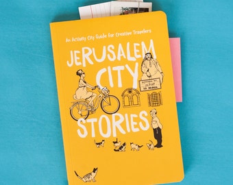 Jerusalem City Stories - An Activity City Guide for Creative Travelers