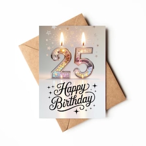 25th Birthday Card | Printable Card | Card For Twenty-Five Year Old Girl | Unique Birthday Card Digital | Happy 25th Birthday Card Print