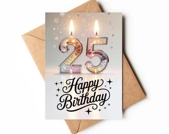 Biglietto di auguri per il 25° compleanno / Biglietto stampabile / Biglietto per ragazza di venticinque anni / Biglietto di auguri di compleanno unico digitale / Biglietto di auguri di buon 25° compleanno stampato