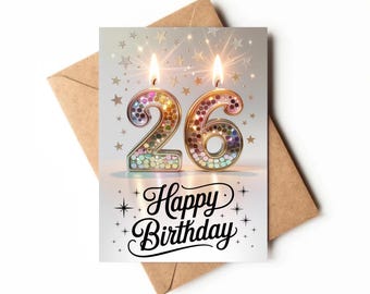 26th Birthday Card | Printable Card | Card For Twenty-Six Year Old Girl | Unique Birthday Card Digital | Happy 26th Birthday Card Print