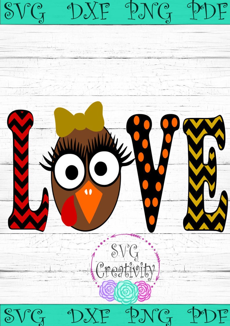 Download Love with Turkey face SVG Love Turkey SVG Thanksgiving SVG ...