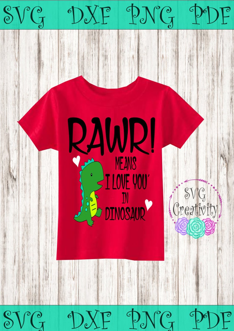 Download Rawr Means I Love You in Dinosaur SVG Valentines Day Dinosaur | Etsy