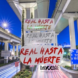 Real Hasta La Muerte Decal