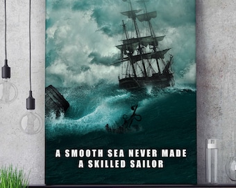A Smooth Sea Never Made a Skilled Sailor Wall Art | Motivational Nautical Canvas Print | Ocean Storm Poster | Sailor Quote Decor