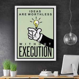 Ideas Are Worthless Without Execution Wall Art – Motivational Quote Poster, Entrepreneur Office Decor, Canvas Print, Business Mindset Art