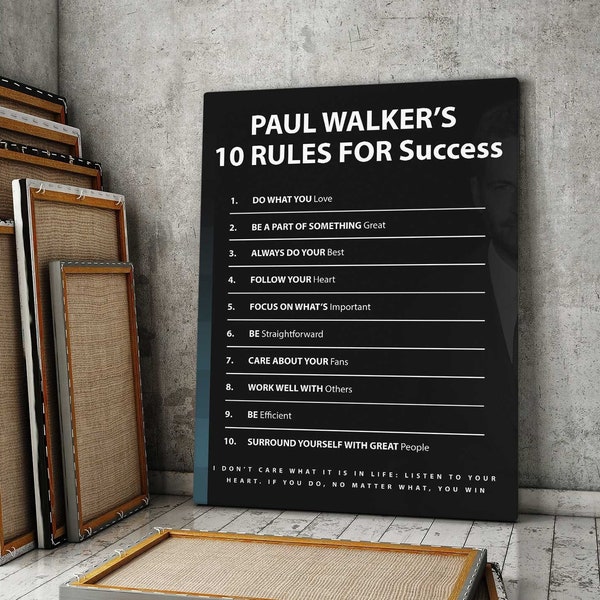 Paul Walker Inspiring 10 Rules For Success Wall Art Canvas Print, Fast And Furious Actor Sign Motivation Quote Printable Office Decor Poster