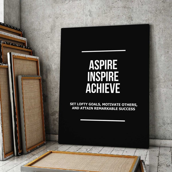 Modern Motivational Canvas Print Aspire, Inspire, Achieve Success Loft Goals Positive Vibes Office Decor Entrepreneur Inspirational Wall Art