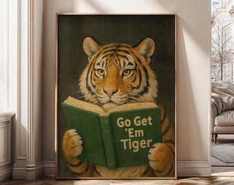 Go Get ’Em Tiger Wall Art – Motivational Tiger Canvas Print, Animal Poster, Inspirational Quote Decor, Digital Download & Framed Print