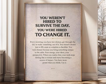 You Werent Hired To Survive Vintage Motivational Wall Art, Office Quote Canvas Print, Career Mindset Poster, Leadership Wall Decor - SH178A