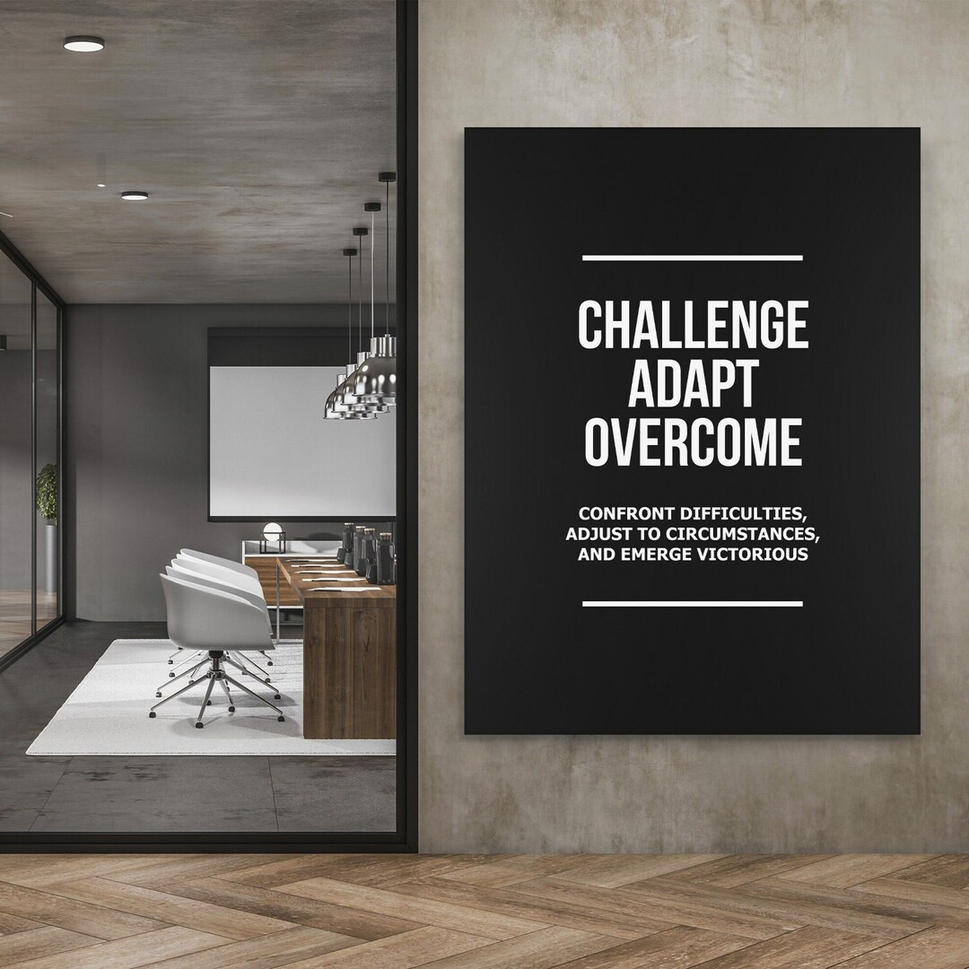 Challenge Adapt Inspirational Canvas Print, Conquer Quote