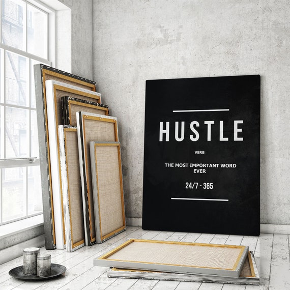 24 7 365 Hustle Definition Canvas Print Office Decor Etsy 24 7 365 Hustle Definition Canvas Print Office Decor Etsy