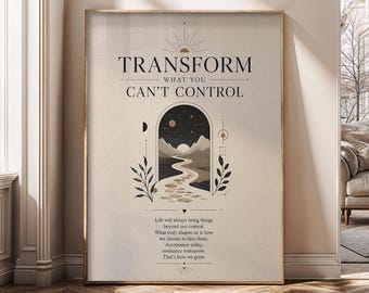 Transforma lo que no puedes controlar. Cuadro decorativo, lienzo inspirador, póster con cita motivacional, regalo para la oficina con mentalidad positiva - SH399E
