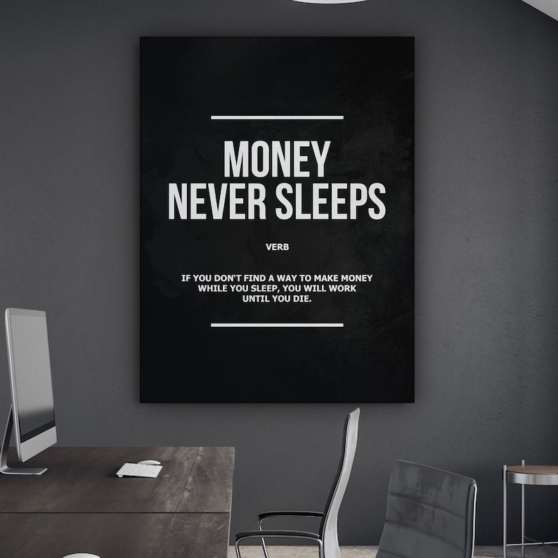 Money Never Sleeps Wall Art | Motivational Quote Canvas Print ...