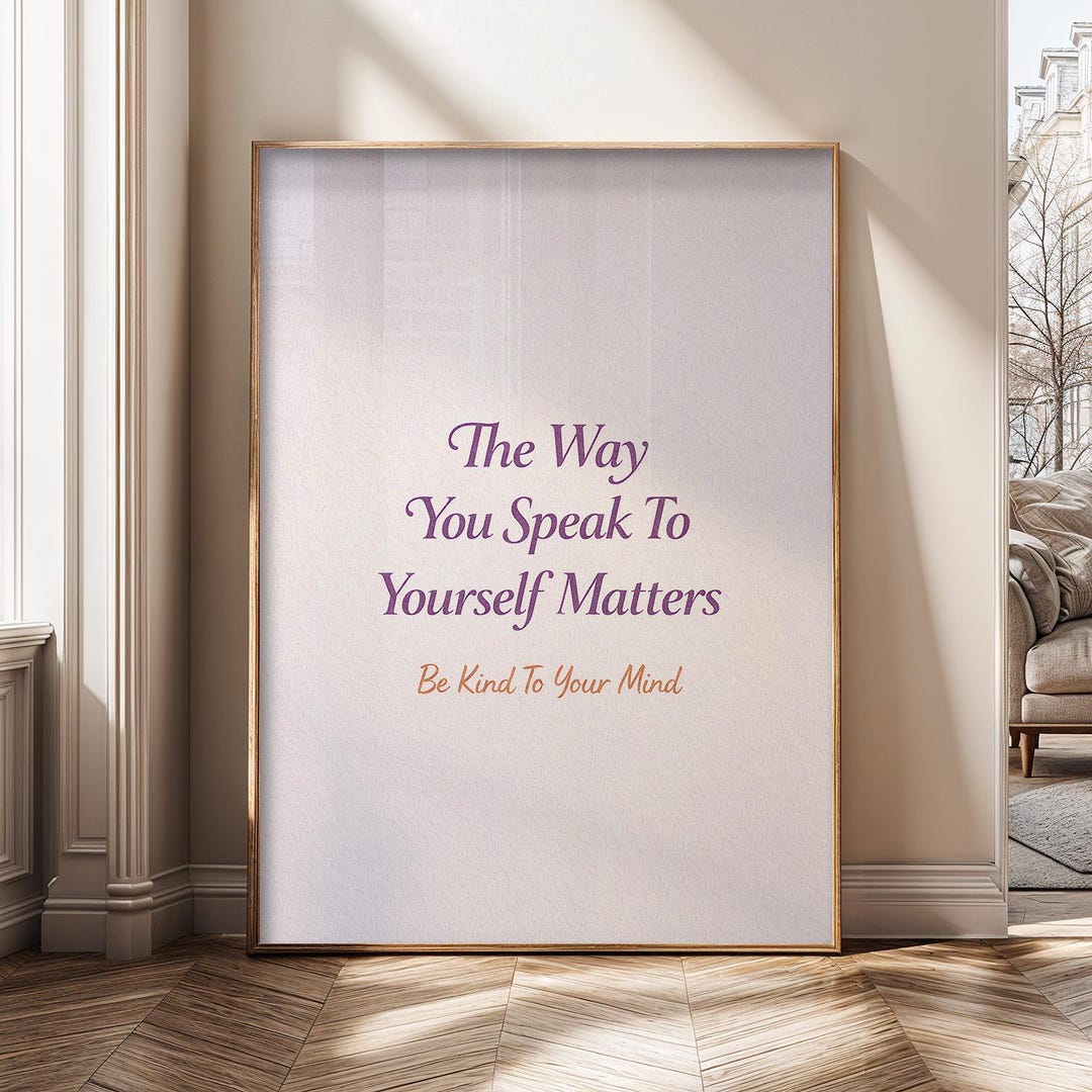 Self Love Wall Art, the Way You Speak to Yourself Matters Poster ...
