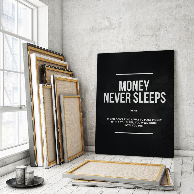 Money Never Sleeps Wall Art | Motivational Quote Canvas Print ...