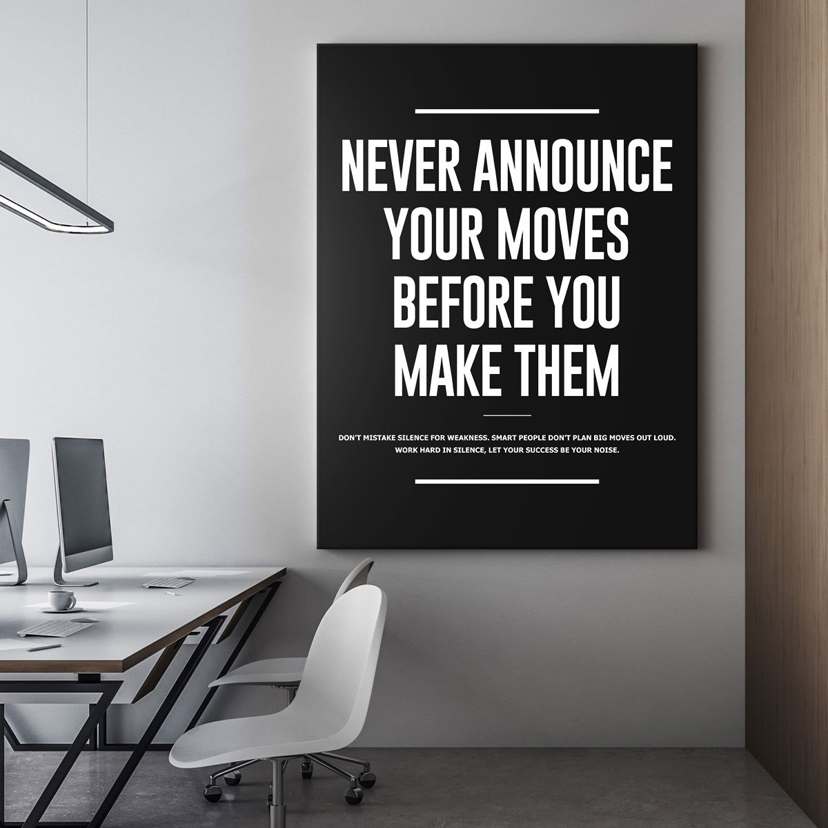 Never announce your next move - 3D Wall Art