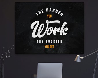 Hard Work Motivational Wall Art Canvas Print, The Harder You Work The Luckier You Get Poster, Office Success Decor