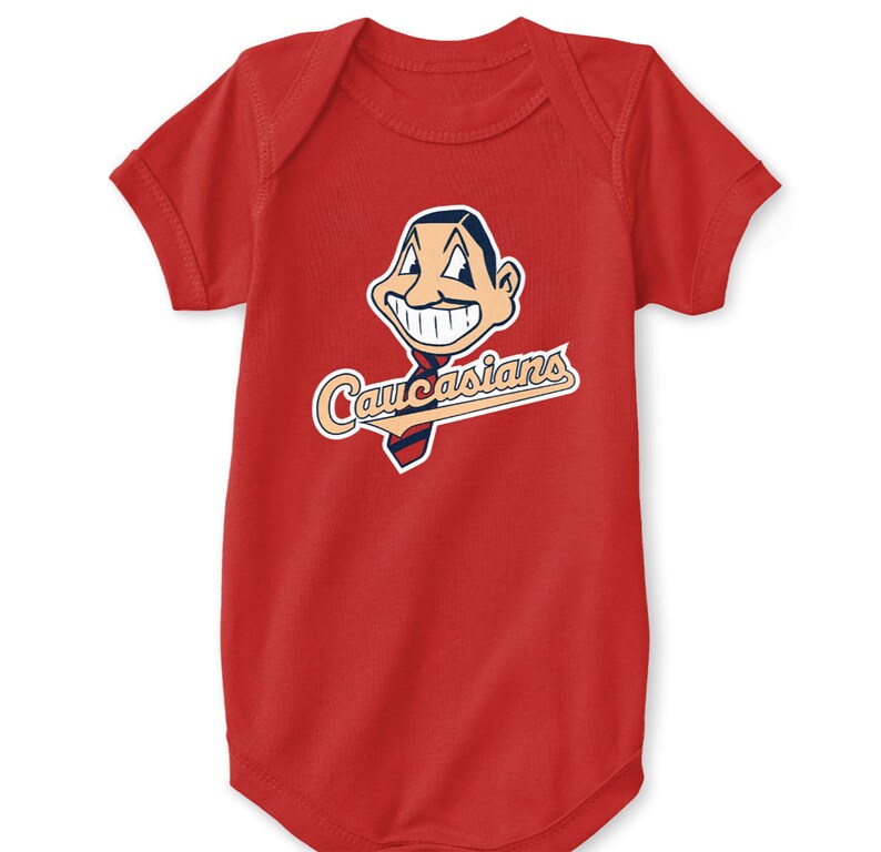 Caucasians Baby Bodysuit Cleveland Indians Logo Parody Chief Etsy