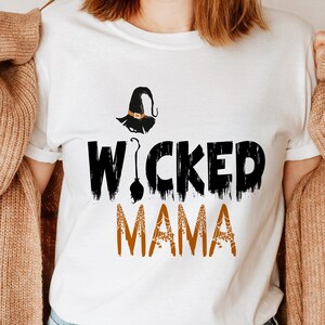 Wicked Mama Halloween T Shirt, Halloween Costume Gift for Mum, Halloween Witch Tee, Halloween Gift, Halloween Mama Shirt, Mum Halloween Gift