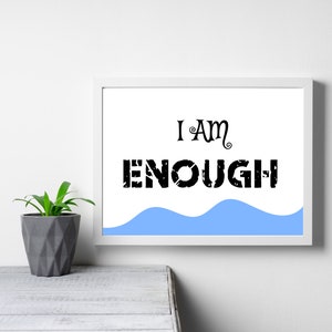 Eu sou o suficiente, palavras de afirmação, impulso de autoconfiança, decoração de parede de conselheiro, atenção plena, decoração de parede, download instantâneo, 8x10, impressão digital