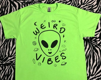 Weird Vibes Alien Graphic T-Shirt / Surreal Screen Printed Tee / Cosmic Art Shirt