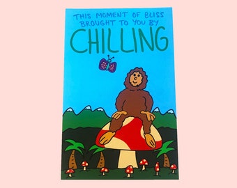Bigfoot Chilling / Surreal Poster / Weird Art Print