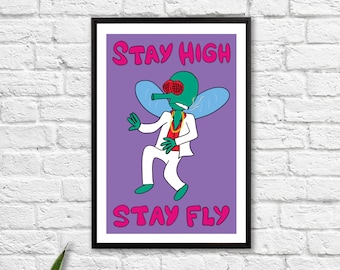 Stoner Fly / Weed Humor Poster / 420 Art Print