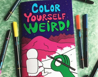 Color Yourself Weird Coloring Book / Surreal Coloring Book / Weird Art Book