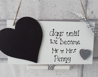 Personalised Countdown to Wedding Wooden sign Engagement gift White Indoor sign 6x3  Chalkboard plaque