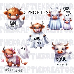 May include: A digital art image featuring five Highland cow illustrations. The cows are depicted in a cartoon style, some wearing ghost costumes with the text "BOO, I MEAN MOO!" and "BOOO, I MEAN MOO!" The image also includes a ghost and the text "5 PNG FILES".