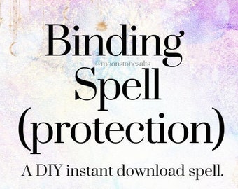 Binding Spell for Protection: DIY Energy Protection (Instant Download)