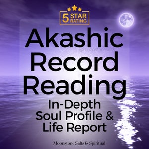 In Depth Akashic Record Reading: Psychic Soul Profile