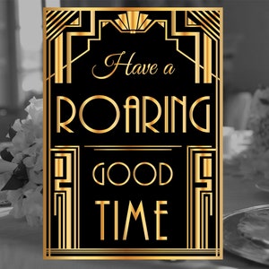 Great Gatsby Art Deco Roaring Good Time Quote Printable, Gatsby Party, Roaring Twenties Party, Art Deco Party Supplies - Black and Gold 01